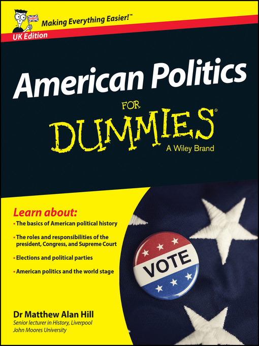 Title details for American Politics For Dummies by Matthew Alan Hill - Wait list